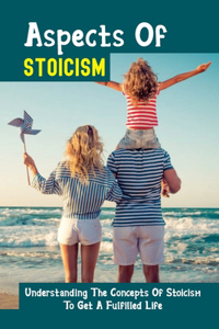 Aspects Of Stoicism