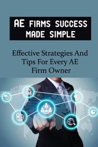 AE Firms Success Made Simple
