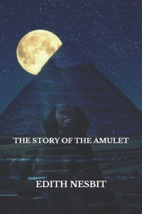 The Story Of The Amulet