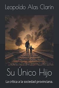 Su Único Hijo