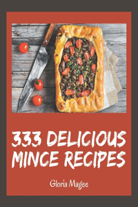 333 Delicious Mince Recipes