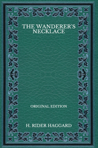 The Wanderer's Necklace - Original Edition