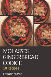 50 Molasses Gingerbread Cookie Recipes