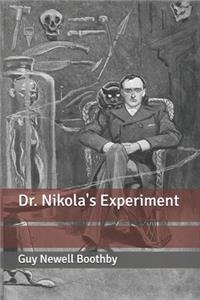 Dr. Nikola's Experiment