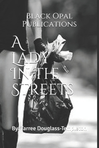 A Lady In The Streets