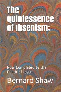 The Quintessence of Ibsenism