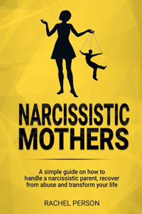 Narcissistic Mothers