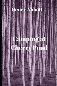 Camping at Cherry Pond