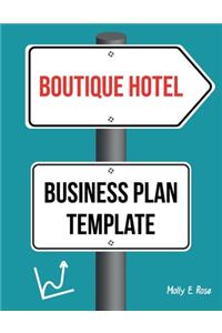 Boutique Hotel Business Plan Template