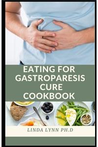 Eating for Gastroparesis Cookbook