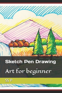 Sketch Pen Drawing