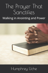 Prayer That Sanctifies