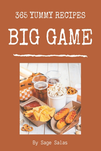 365 Yummy Big Game Recipes