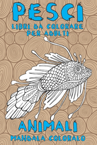 Libri da colorare per adulti - Mandala Coloralo - Animali - Pesci