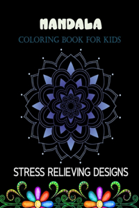Mandala coloring book for kids stress relieving designs