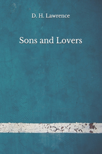 Sons and Lovers