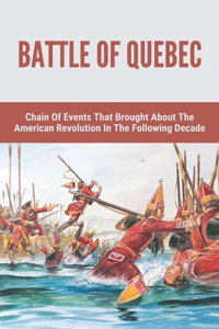 Battle Of Quebec