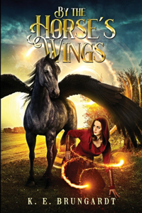 By the Horse's Wings