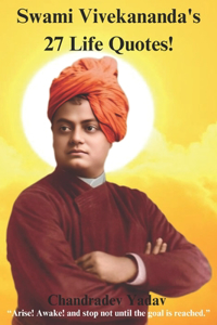 Swami Vivekananda's 27 Life Quotes!