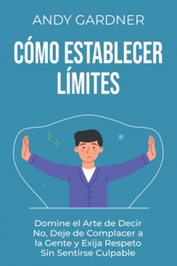 Cómo establecer límites