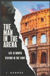 Man in the Arena