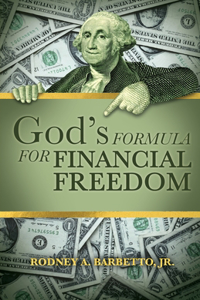 God's Formula for Financial Freedom