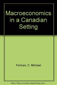 Macroeconomics in a Canadian Setting