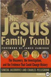 The Jesus Family Tomb