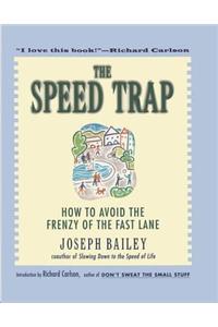 The Speed Trap