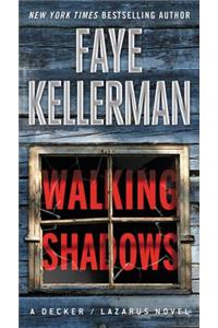 Walking Shadows