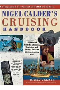 Nigel Calder's Cruising Handbook: A Compendium for Coastal and Offshore Sailors