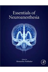Essentials of Neuroanesthesia