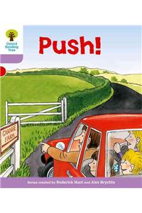 Oxford Reading Tree: Level 1+: Patterned Stories: Push!
