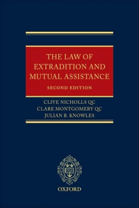 The Law of Extradition and Mutual Assistance