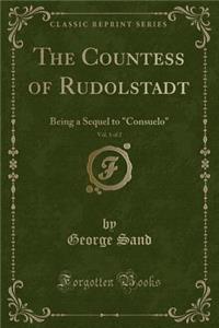The Countess of Rudolstadt, Vol. 1 of 2