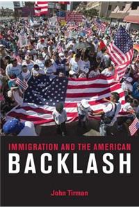 Immigration and the American Backlash