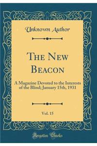 The New Beacon, Vol. 15
