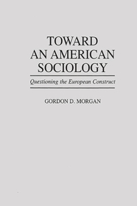 Toward an American Sociology