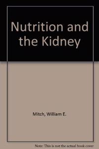 Nutrition and the Kidney