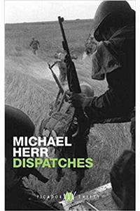 Dispatches (Picador Thirty)