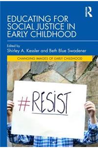 Educating for Social Justice in Early Childhood