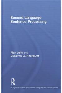 Second Language Sentence Processing