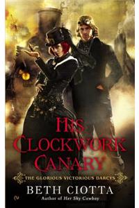 His Clockwork Canary