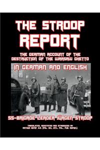 The Stroop Report: The German Account of the Destruction of the Warsaw Ghetto