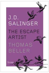 J.D. Salinger: The Escape Artist