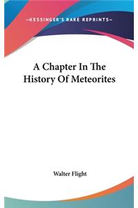 Chapter In The History Of Meteorites