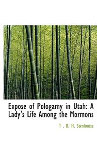 Expose of Pologamy in Utah