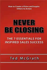 Never Be Closing