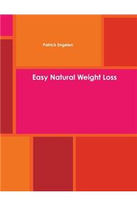 Easy Natural Weight Loss