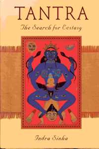 Tantra: The Cult of Ecstacy